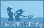 Take Kids Fly Fishing