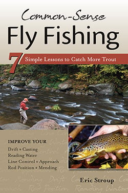 Eric Stroup Common Sense Fly Fishing Book