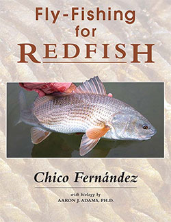 Fly Fishing for Redfish by Chico Fernandez