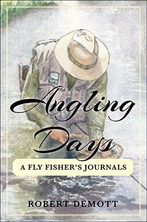 Robert DeMott Angling Days Book