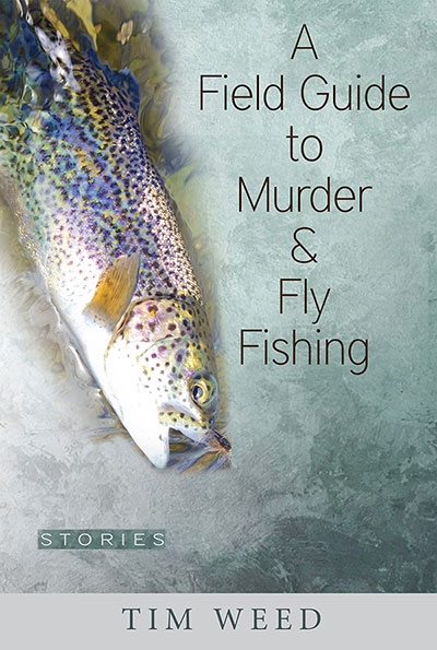 Tim Weed Fly Fishing Book