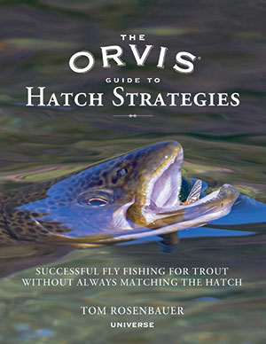 Orvis Guide to Hatch Strategies