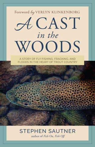 Steven Sautner "A Cast In the Woods"