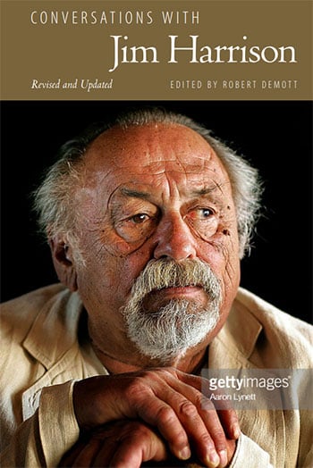 Conversations with Jim Harrison Book