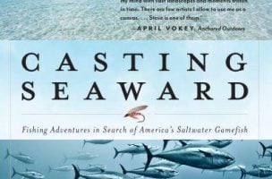 Book Excerpt: “Casting Seaward”