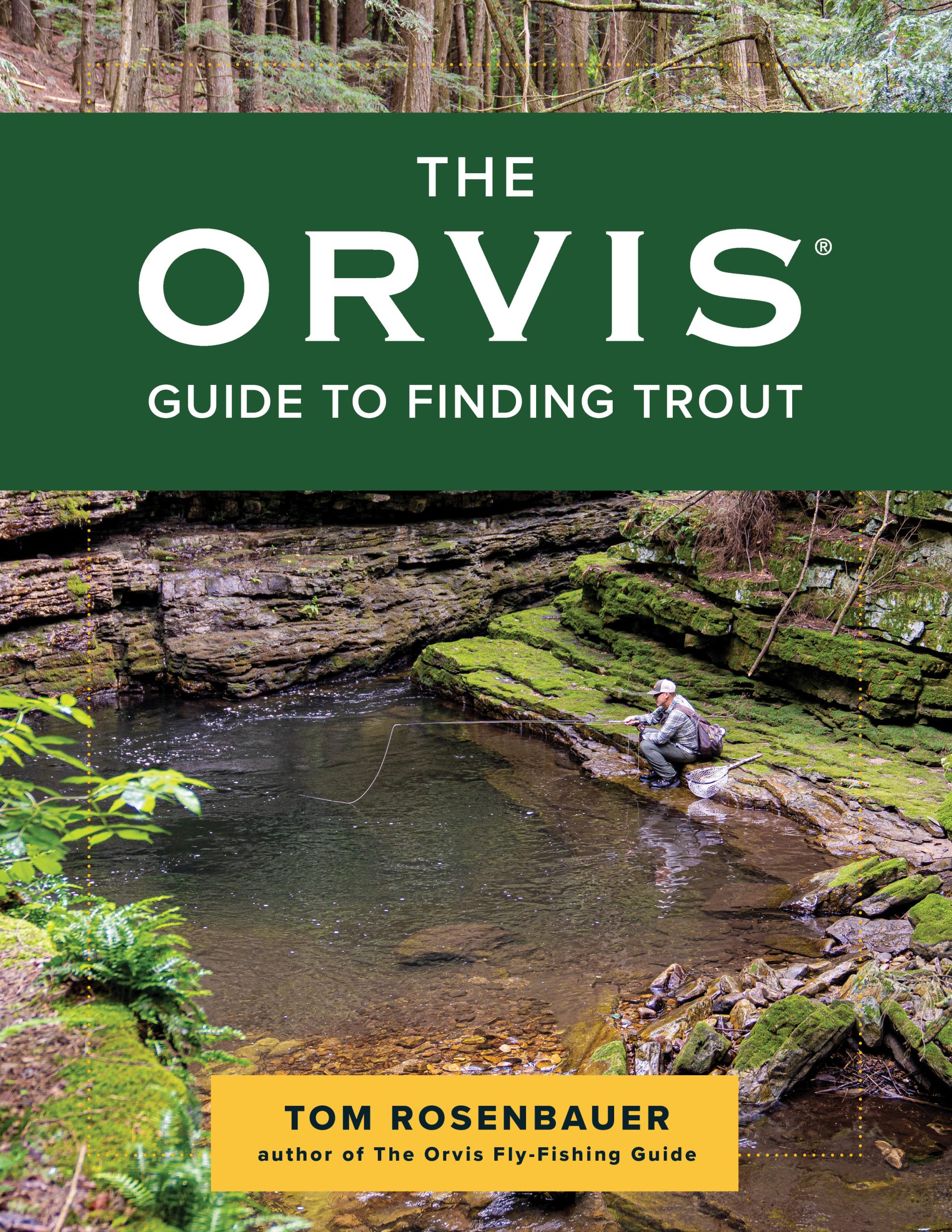 The Orvis Guide to Small Stream Fly Fishing [Book]