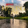 "Mending the Line" To Stream on Netflix