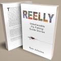 Book Excerpt: Reelly Unbelievable Fly Fishing Guide Stories